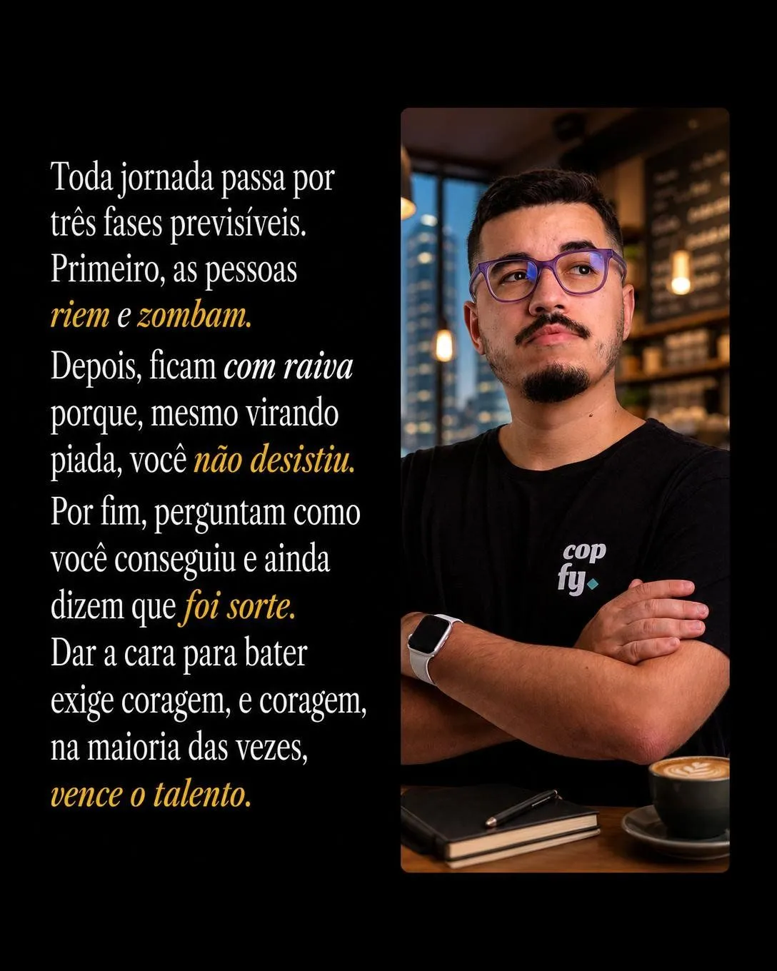 Yap Sessions: a coragem que vence o talento — slide 3 de 5
